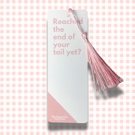 Dog Quote Bookmark - Pink and white