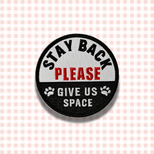 "Stay back please" Velcro Patch